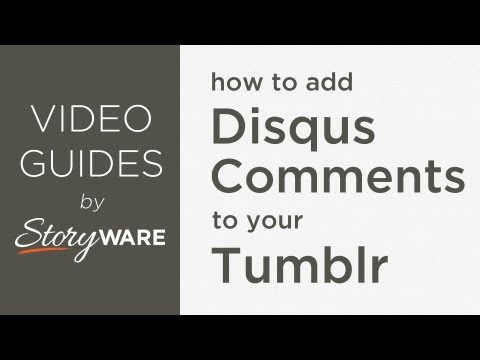 How To Add Disqus Comments to Your Tumblr Blog - from Storyware