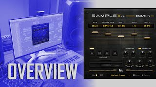 SampleX V2 - Overview