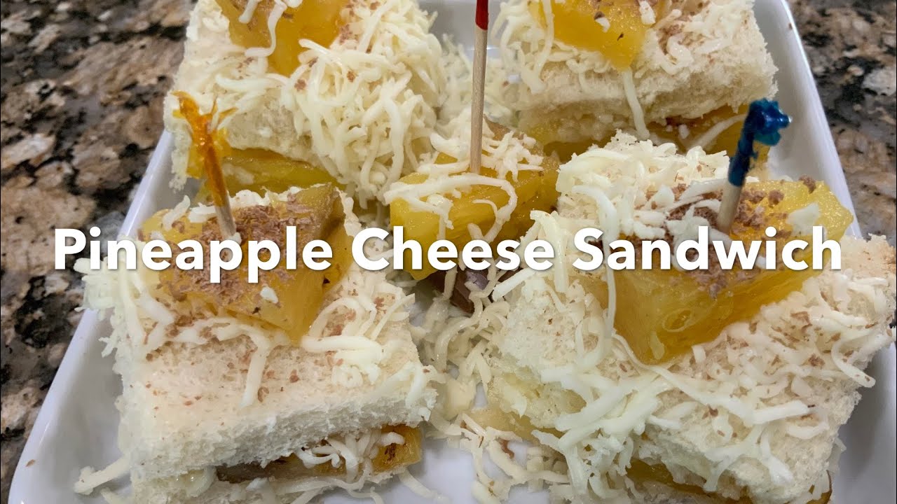 Pineapple Cheese Sandwich - YouTube