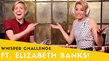 WHISPER CHALLENGE ft. ELIZABETH BANKS!