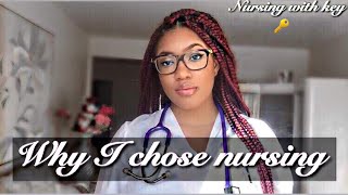Why I chose to become a nurse