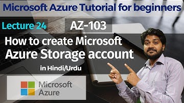 How to create Microsoft azure Storage account-Hindi/Urdu | AZ-103 हिंदी में | Azure tutorial