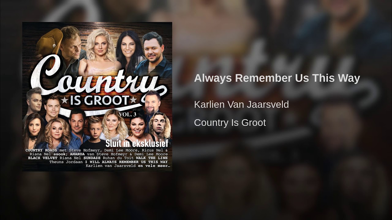 Always Remember Us This Way Youtube