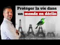 Protger la vie dans un monde en dclin