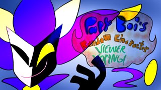 Papy Boi's Random Character Viewer Voting Episode 20