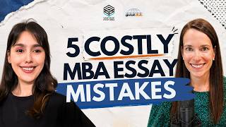 5 MBA Essay Mistakes Even Strong Applicants Make