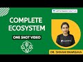 Complete Ecosystem in One Shot | NEET Biology | NEET UG