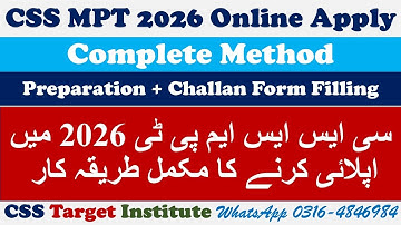 Part 01 |  CSS 2026 MPT Online Apply & Challan form Filling Complete Method Watch Part 2 After 9 min