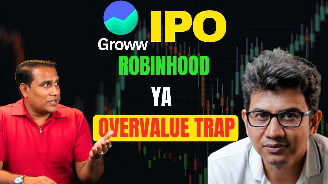 Groww IPO का सच 💥 | कौन कमाएगा, कौन फँसेगा?” ! Groww IPO kya sahi hai | Robinhood या Overvalued Trap
