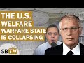 Doug casey  the us welfare warfare state is collapsing