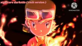 nightcore darkside ( rock version ) ( lyrics )