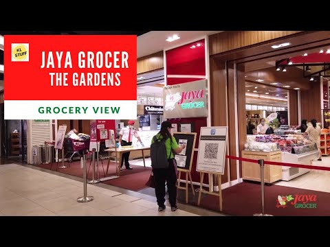 Grocery View | Jaya Grocer @The Gardens Mall,  2020