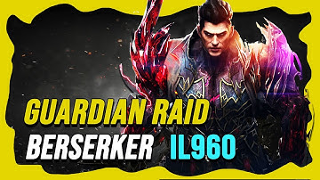 LOST ARK | Berserker - Guardian Raid Frost Helgaia iL960 | Gameplay