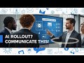 The Best AI Communication Strategies and Plan for Your Organization to Increase Change Successes