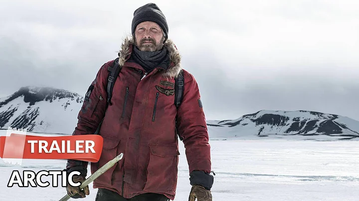 Arctic 2019 Trailer HD | Mads Mikkelsen | Maria Thelma Smradttir