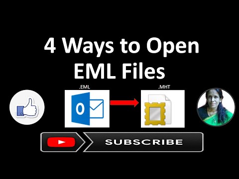 वीडियो: EML फ़ाइलें खोलने के 4 तरीके