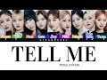 TWICE Tell Me Cover Color Coded Lyrics Han Rom Eng 