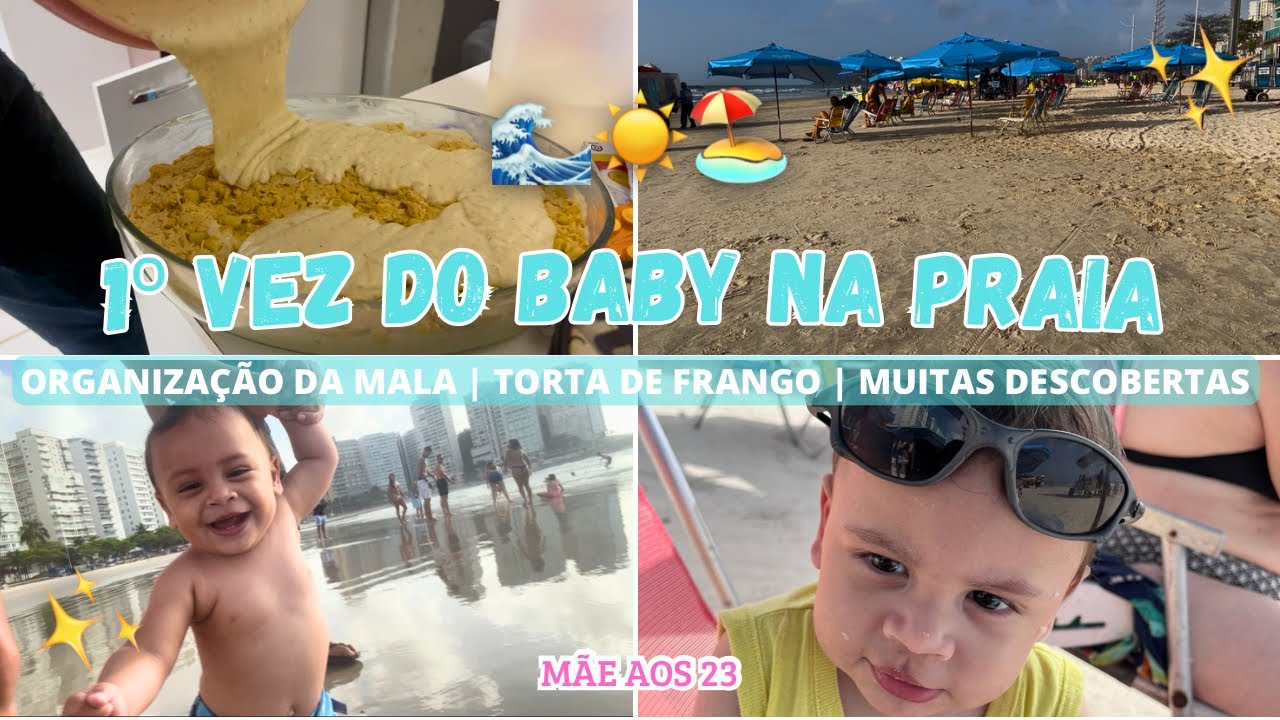 1ª VEZ DO BABY NA PRAIA 🏝️👶🏻| PRAIA GUARUJA PITANGUEIRAS 