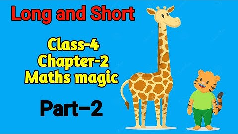 Long and Short Class 4 Maths magic  Chapter-2 (Part-2) fully solved exercise @NCERTTHEMIND