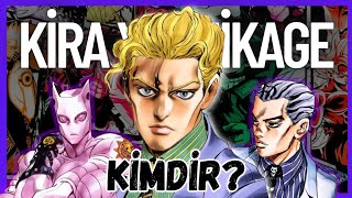Ki̇ra Yoshi̇kage Ki̇mdi̇r? Stand Güçleri̇ Nedi̇r? Jojos Bizarre Adventure Türkçe