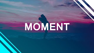 PaulWetz, Dillistone - Moment