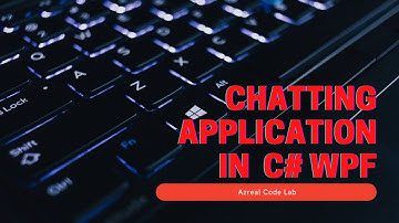 Chatting application in C# WPF | Part-1