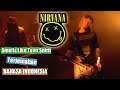 Nirvana - Smells Like Teen Spirit || Lirik Terjemahan Bahasa Indonesia