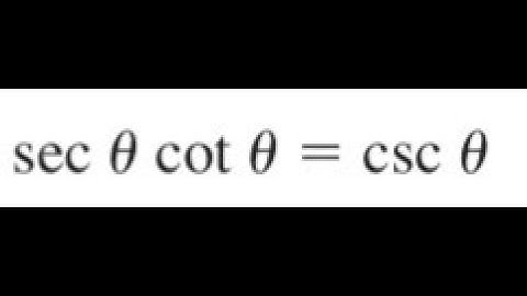 sec(theta)cot(theta) = csc(theta), prove the identity
