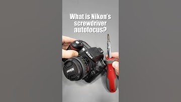 Nikon’s screwdriver autofocus explained simply