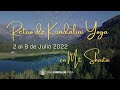 Razones para asistir al Retiro de Kundalini Yoga!