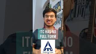 ITC has no full form? || #itc #investing #shorts