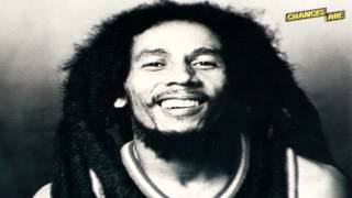 Video thumbnail of "Bob Marley - Chances Are(Chances Are)(1981)"