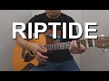 Riptide - Vance Joy | Fingerstyle Guitar Cover