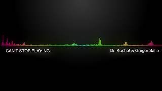 Can't Stop Playing - Dr. Kucho! & Gregor Salto ft. Ane Brun Bass Boosted