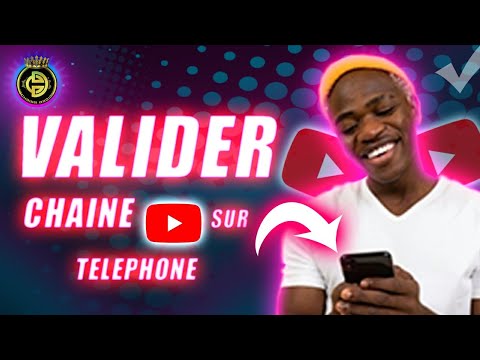 COMMENT VALIDER SON COMPTE YOUTUBE SUR TELEPHONE ? (valider sa chaîne youtube)