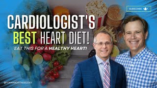 Heart Smart: Eat THIS, Not THAT for Heart Health (Cardiologist Approved Diet)