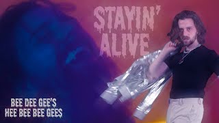 Stayin' Alive, performed by a vampire | Bee Dee Gee's Hee Bee Bee Gees