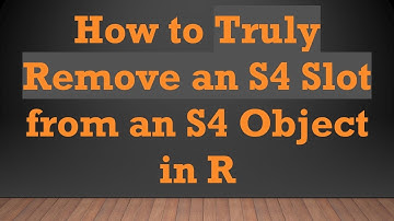 How to Truly Remove an S4 Slot from an S4 Object in R