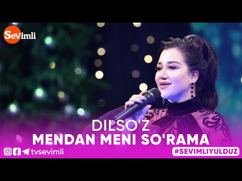 Dilso'z - Mendan meni so'rama