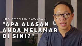 Cara Jawab Pertanyaan Interview: Apa Alasan Anda Melamar Di sini?