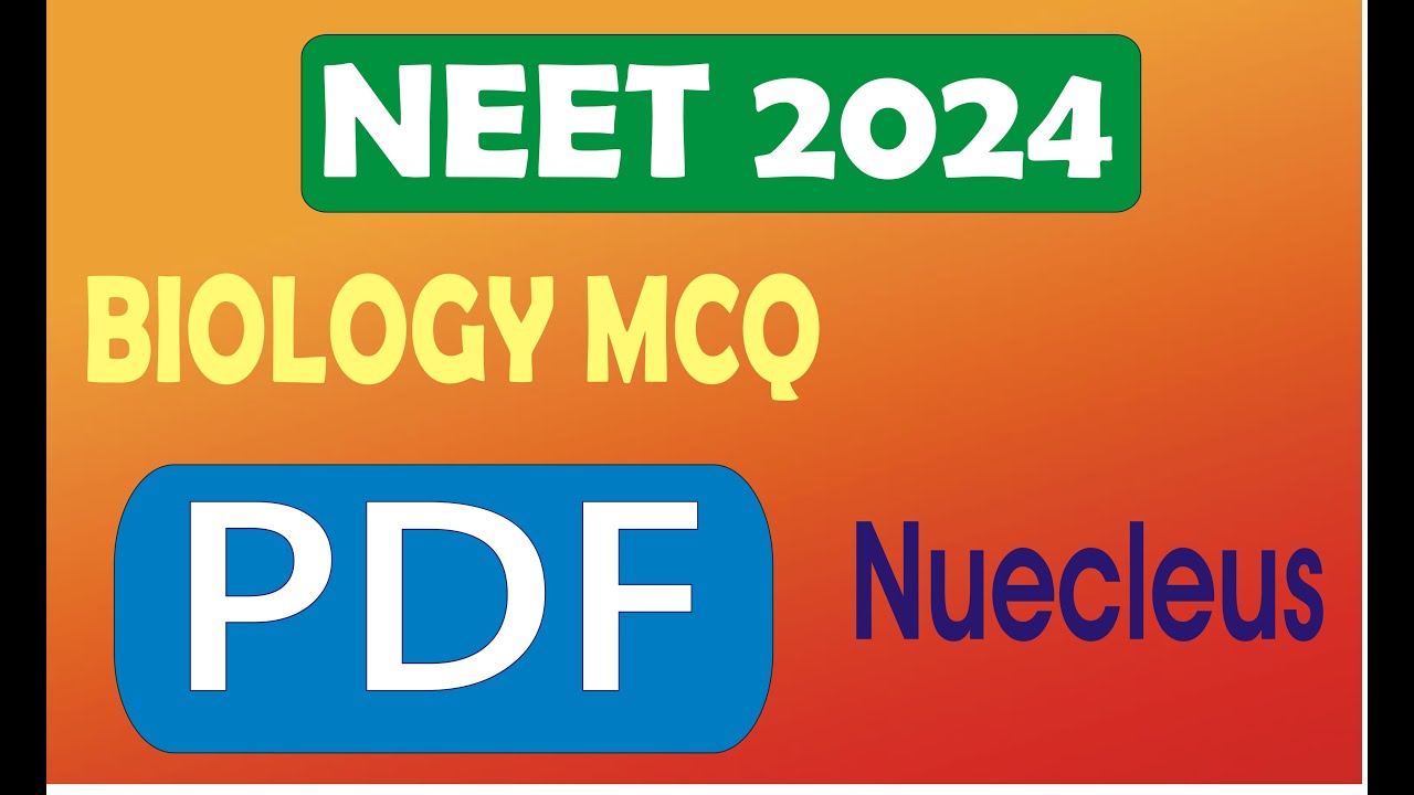 Biology - Important MCQ'S with  free PDF file/ Neet/Nucleus/smart learning