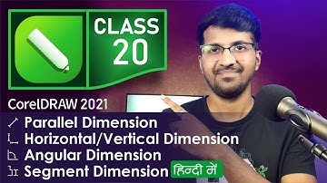 Dimension Line Tools | Class 20 | CorelDRAW 2021 tutorial in Hindi, Urdu