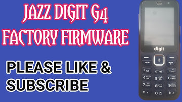 JAZZ DIGIT 4G FACTORY FIRMWARE / JAZZ DIGIT 4G FLASH FILE
