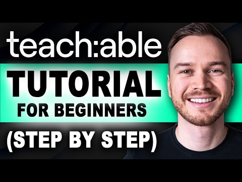 Teachable Tutorial for Beginners 2022 (Full Guide)