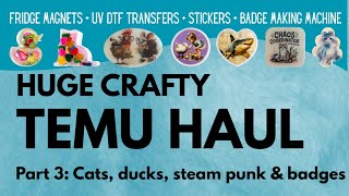 #186 TEMU Haul! UV DTF decals, stickers, moulds & reviewing badge making machine!