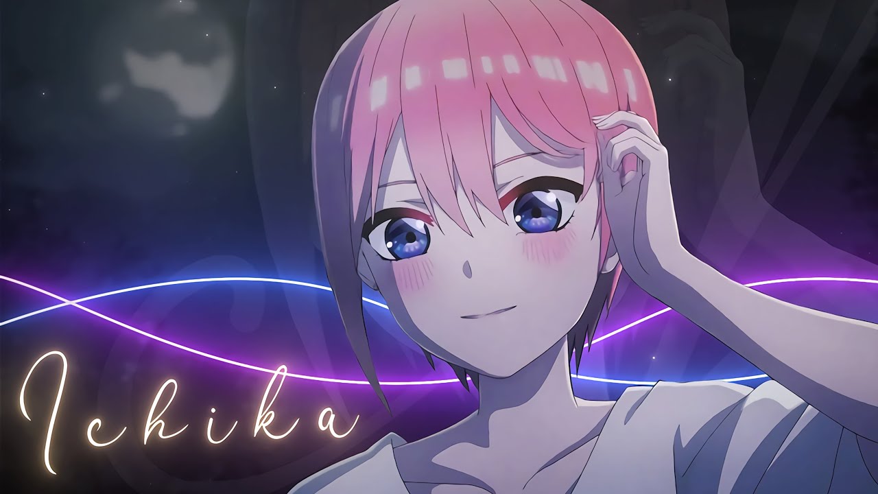 Gotoubun No Hanayome Edit - Strawberries & Cigarettes 🍓