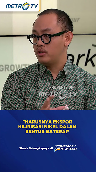 Direktur Celios: Harusnya Ekspor Hilirisasi Nikel Bentuk Baterai Listrik