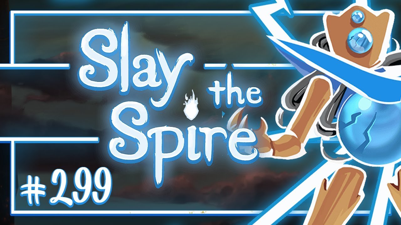 Let's Play Slay the Spire Having a Ball Episode 299 YouTube