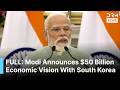 FULL REMARKS: Modi Outlines Major India–South Korea Partnership After High-Level Talks | AC1B