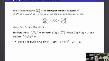 Calculus II, Lectures 11 and 12, V6 Improper Rational Functions